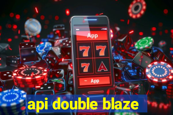 api double blaze